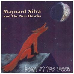 120288 Maynard Silva The New Hawks Howl At The Moon