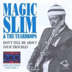 120301 Magic Slim The Teardrops Zoo Bar Collection Vol. 1