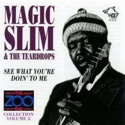 120302 Magic Slim The Teardrops Zoo Bar Collection Vol. 2