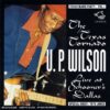 120630 Texas Blues Party Vol. 1 U.P. Wilson