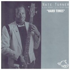 120810 Nate Turner His Windy City Blues Band Hard Times