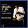 120820 Magic Slim The Teardrops Rough Dried Woman