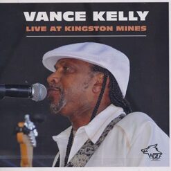 120832 Vance Kelly Live At Kingston Mines