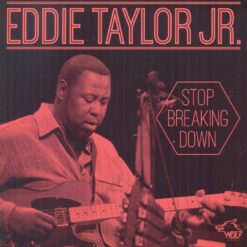 120834 Eddie Taylor Jr. Stop Breaking Down