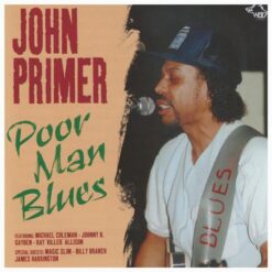 120852 John Primer Poor Man Blues