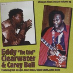 120869 Eddie Clearwater Carey Bell Blues Session Vol. 23