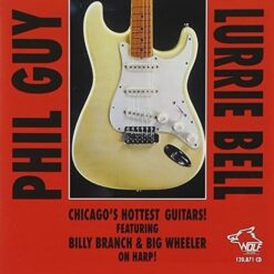 120871 Phil Guy Lurrie Bell Chicago s Hottest Guitars