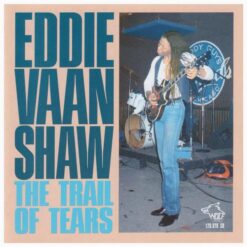 120878 Eddie Vaan Shaw Trail Of Tears