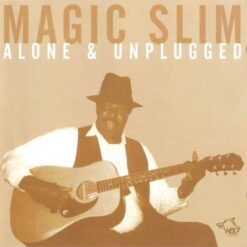 120882 Magic Slim Alone Unplugged
