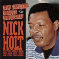 120883 Nick Holt You Better Watch Yourself