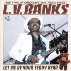 120887 L. V. Banks Let Me Be Your Teddy Bear