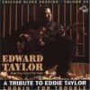 120890 Edward Taylor Lookin for Trouble A Tribute To Eddie Taylor
