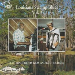 120923 Louisiana Swamp Blues Vol. 2 feat. Rudi Richard   Henry Gray