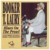 120929 Booker T. Laury Blues On The Prowl