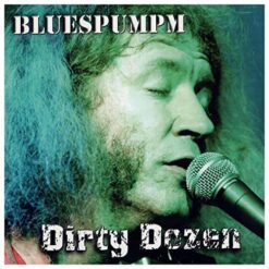 120980 Bluespumpm Dirty Dozen