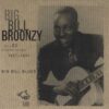 BC006 Big Bill Broonzy Big Bill Blues e1548622861924