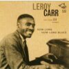 BC007 Leroy Carr How Long How Long Blues