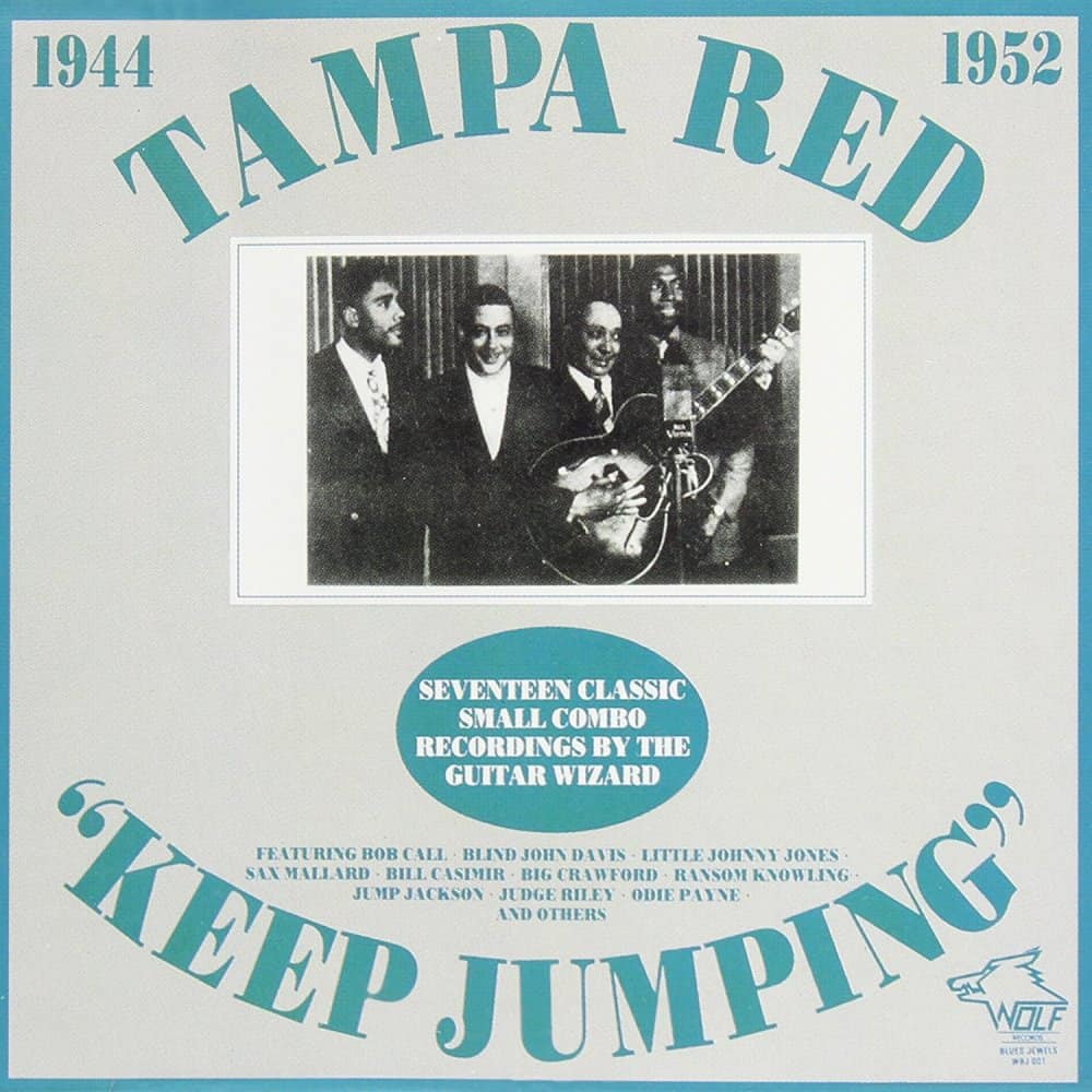 WBJ001 Tampa Red Keep Jumping 1944 1952