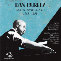 WBJ008 Dan Burley South Side Shake 1945 1951