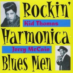 WBJ018 Rockin´Harmonica Blues Men Kid Thomas   Jerry McCain