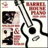 WSE116 Speckled Red Barrel House Buck McFarland Barrel House Piano 1929 1938