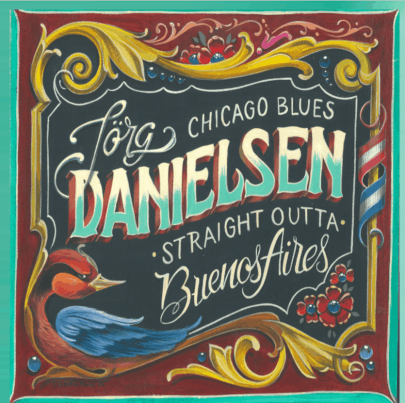Jörg Danielsen Blues Straight Outta Buenos Aires Cover1lap e1587554827231
